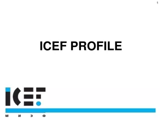 ICEF PROFILE