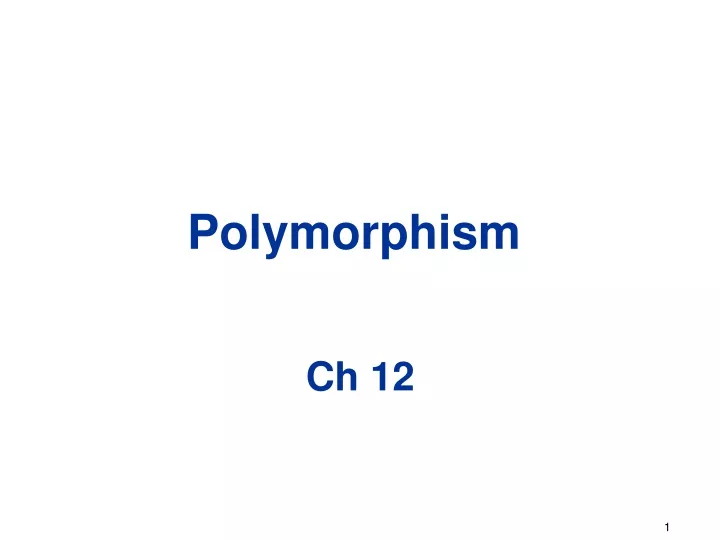 polymorphism