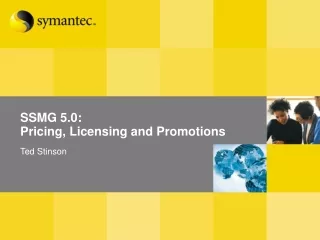 SSMG 5.0:  Pricing, Licensing and Promotions