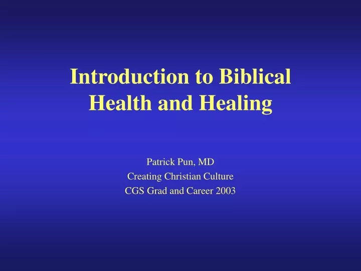 introduction to biblical health and healing