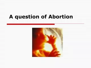 A question of Abortion