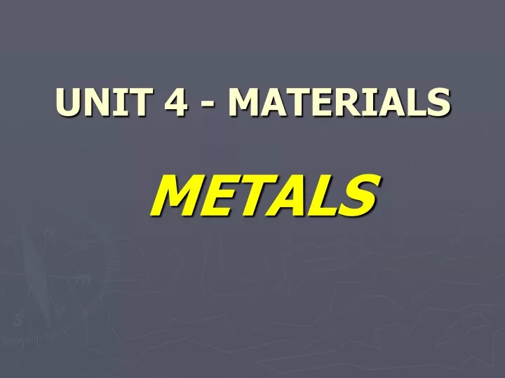 unit 4 materials