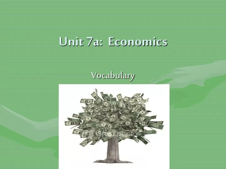 unit 7a economics