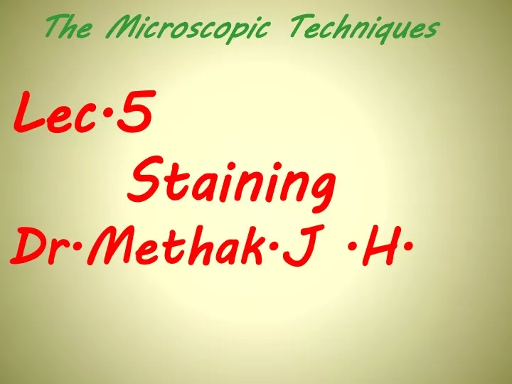 the microscopic techniques
