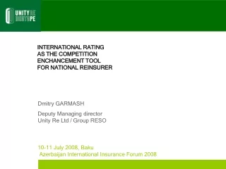 INTERNATIONAL RATING  AS THE COMPETITION  ENCHANCEMENT TOOL  FOR NATIONAL REINSURER