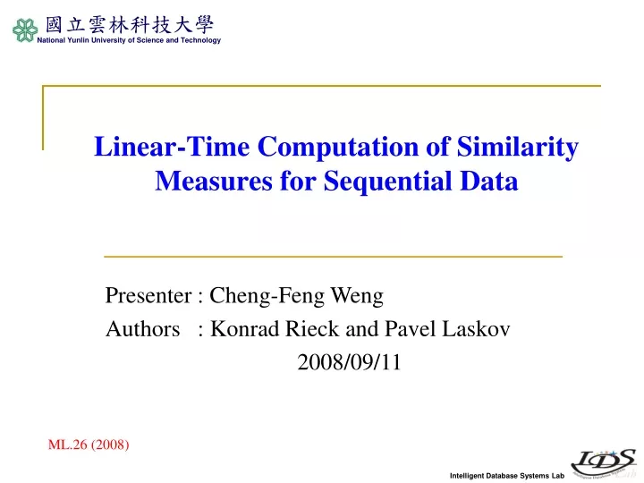 linear time computation of similarity measures for sequential data