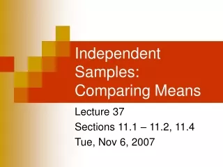 Independent Samples: Comparing Means
