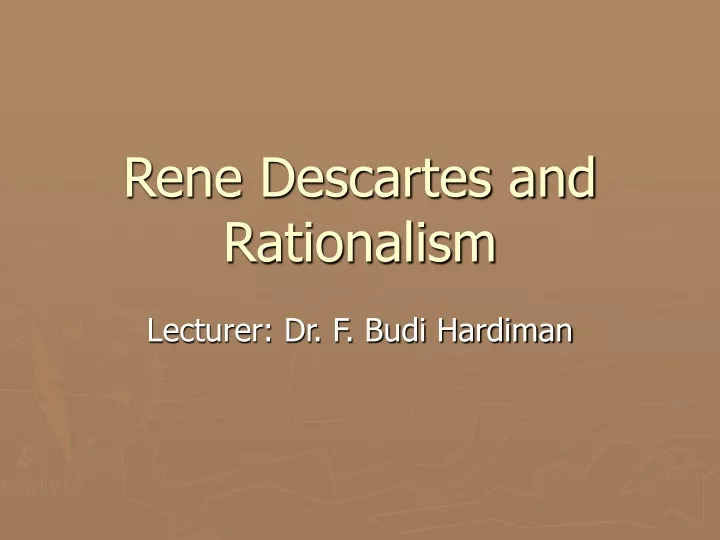 rene descartes and rationalism