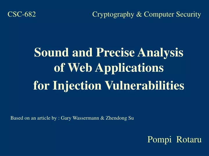 sound and precise analysis of web applications for injection vulnerabilities