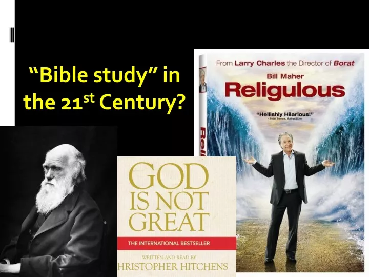 bible study in the 21 st century