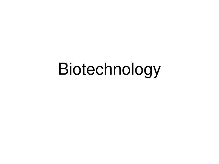 biotechnology