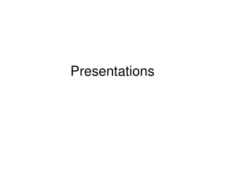 Presentations