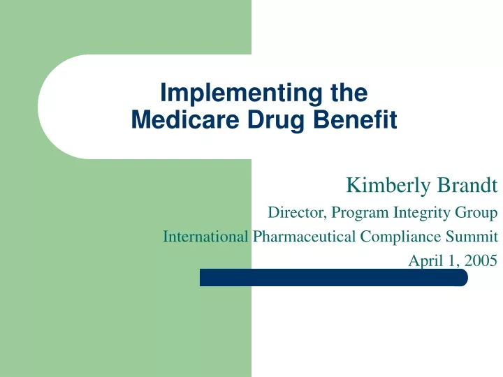 implementing the medicare drug benefit