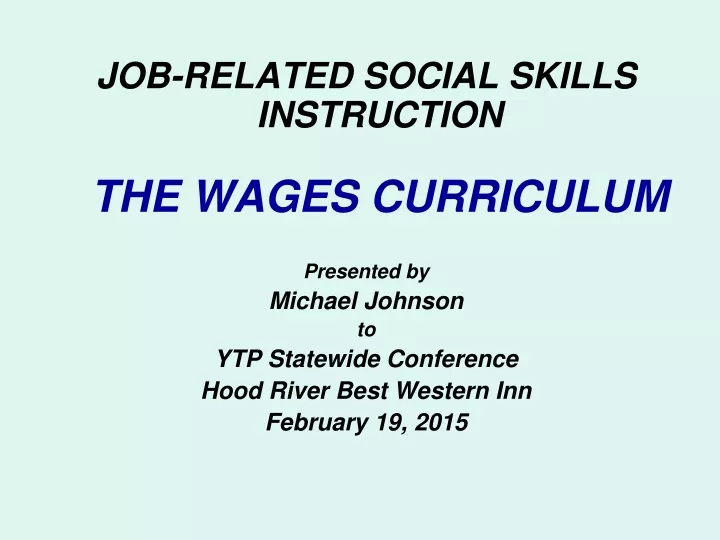job related social skills instruction the wages