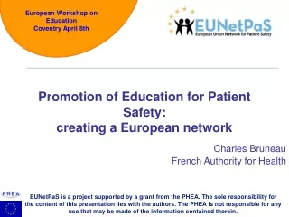 Promotion of Education for Patient Safety: creating a European network
