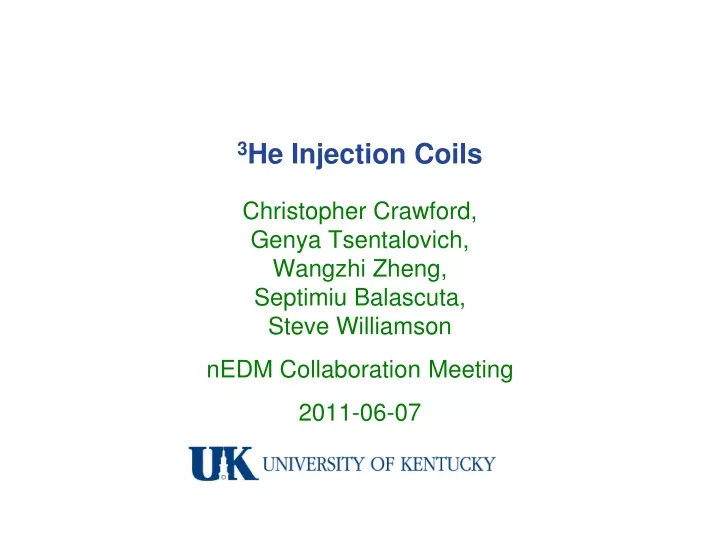 3 he injection coils