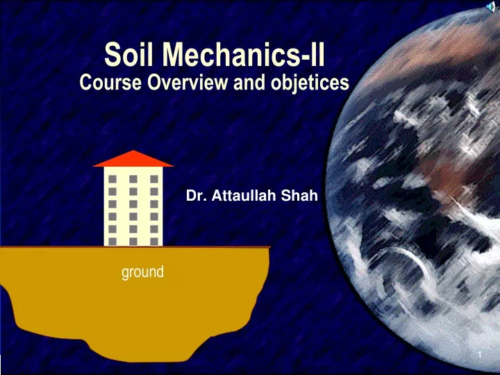 soil mechanics ii course overview and objetices