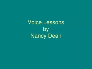 Voice Lessons by Nancy Dean
