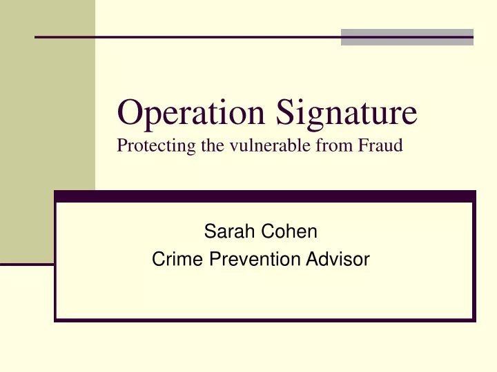 operation signature protecting the vulnerable from fraud