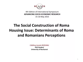 The Social Construction of Roma Housing Issue: Determinants of Roma and Romanians Perceptions