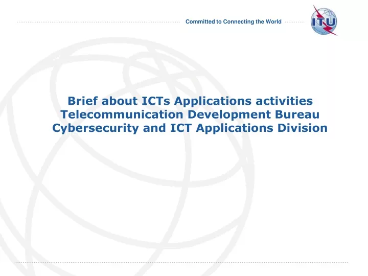 brief about icts applications activities