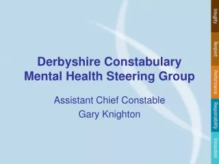Derbyshire Constabulary Mental Health Steering Group