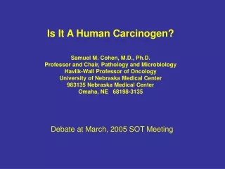 Is It A Human Carcinogen?