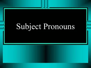 Subject Pronouns