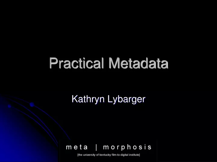 practical metadata
