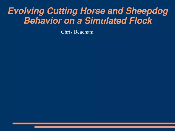 evolving cutting horse and sheepdog behavior on a simulated flock