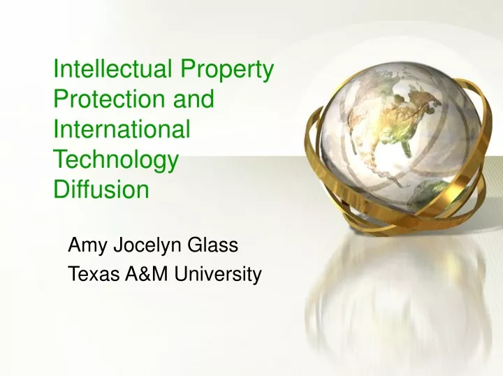 intellectual property protection and international technology diffusion
