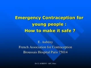 Emergency Contraception  for young people :  How to make it safe ?