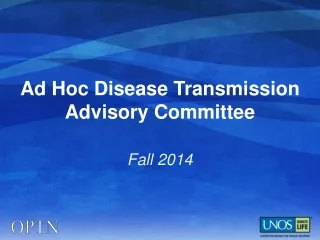 Ad Hoc Disease Transmission Advisory Committee