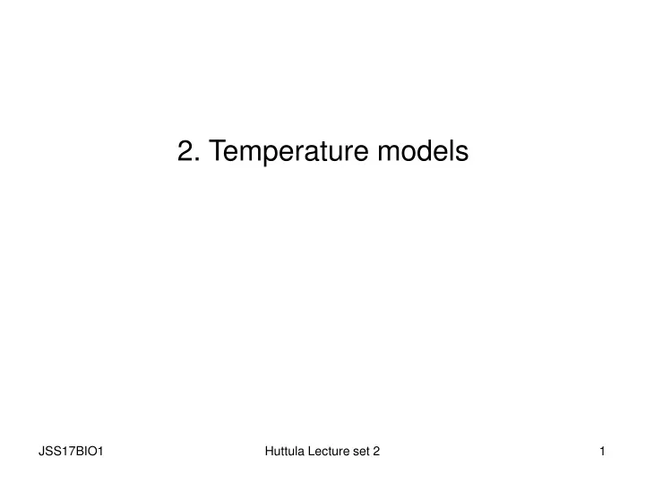 2 temperature models