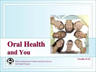 Oral Health and You