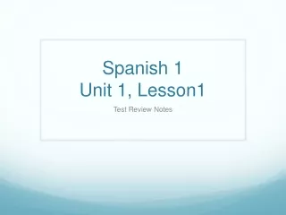 Spanish 1 Unit 1, Lesson1