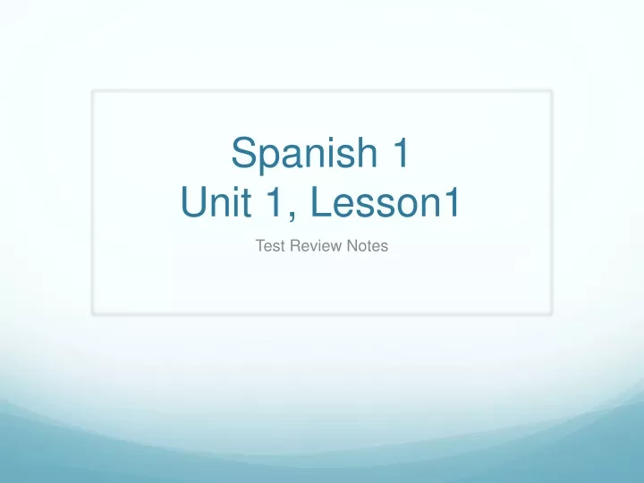 spanish 1 unit 1 lesson1