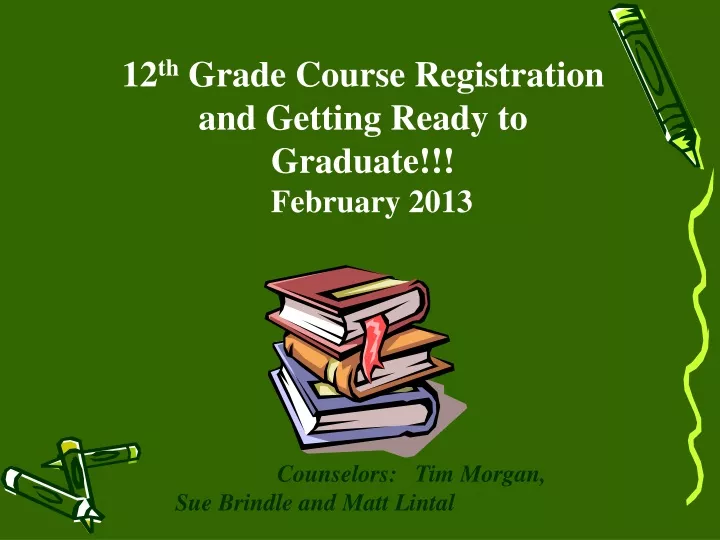 12 th grade course registration and getting ready