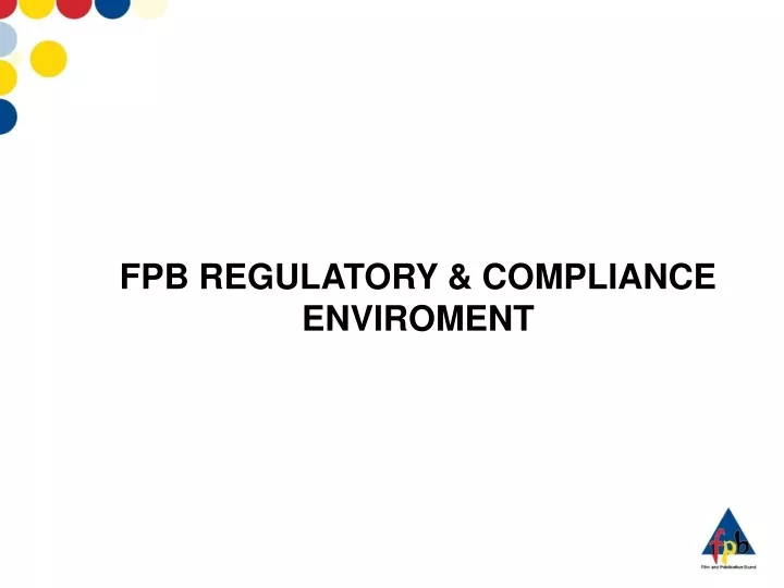 fpb regulatory compliance enviroment