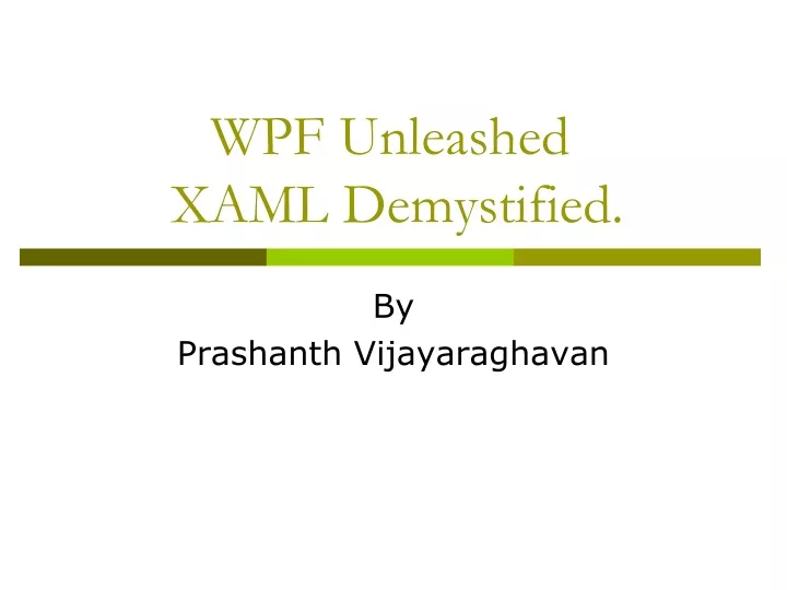 wpf unleashed xaml demystified