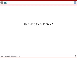 HVCMOS for CLICPix V2