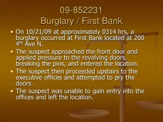 09-852231 Burglary / First Bank