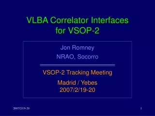 vlba correlator interfaces for vsop 2