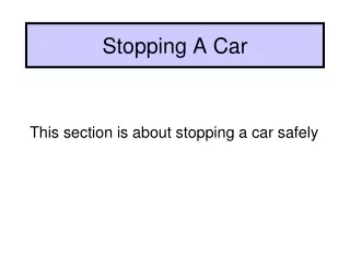 Stopping A Car