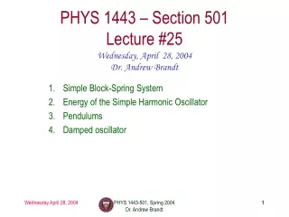 PHYS 1443 – Section 501 Lecture #25