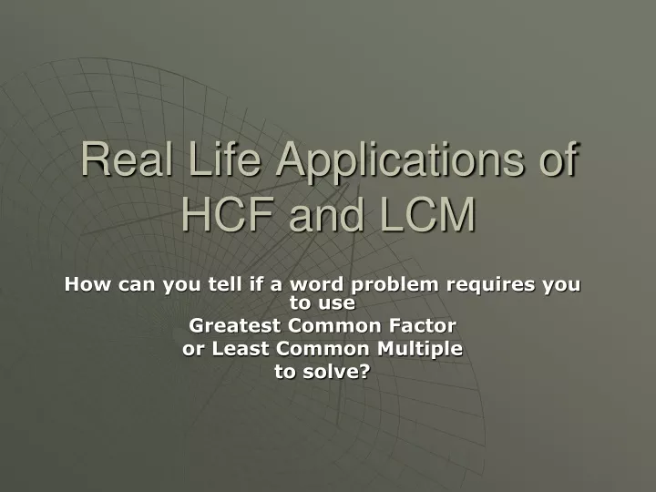 real life applications of hcf and lcm