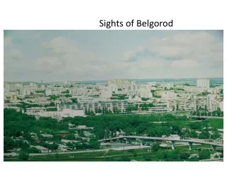 Sights of Belgorod