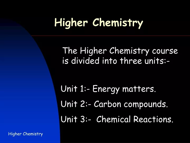 higher chemistry
