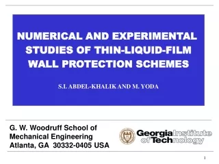 NUMERICAL AND EXPERIMENTAL  STUDIES OF THIN-LIQUID-FILM WALL PROTECTION SCHEMES
