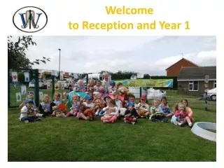 Welcome  to Reception and Year 1